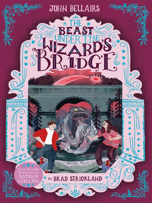 Title details for The Beast Under the Wizard's Bridge by John Bellairs - Wait list